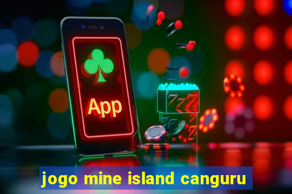 jogo mine island canguru